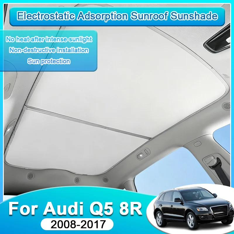 pour-audi-q5-8r-2008-2017-2012-2015-pare-soleil-de-toit-ouvrant-a-adsorption-electrostatique-rideaux-isolants-thermiques-accessoires-automobiles