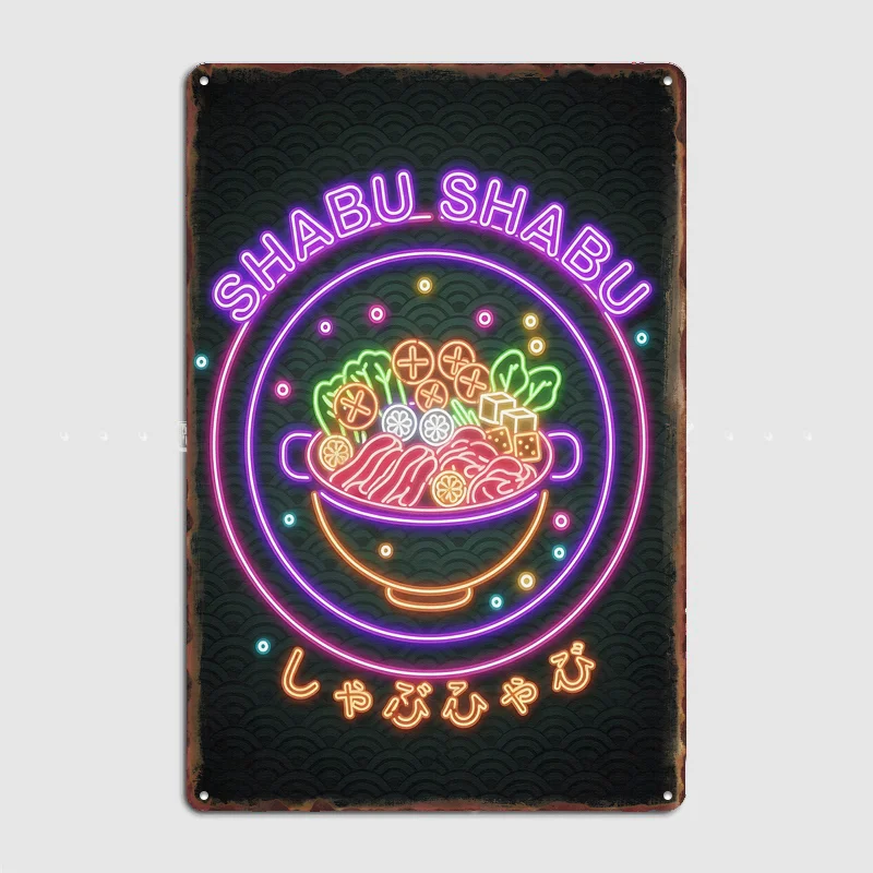 Shabu Shabu Neon Sign Poster Metal Wall Art Cave Garage Classic Painting Tin Sign Vintage Posters Room Decor Home Decoration