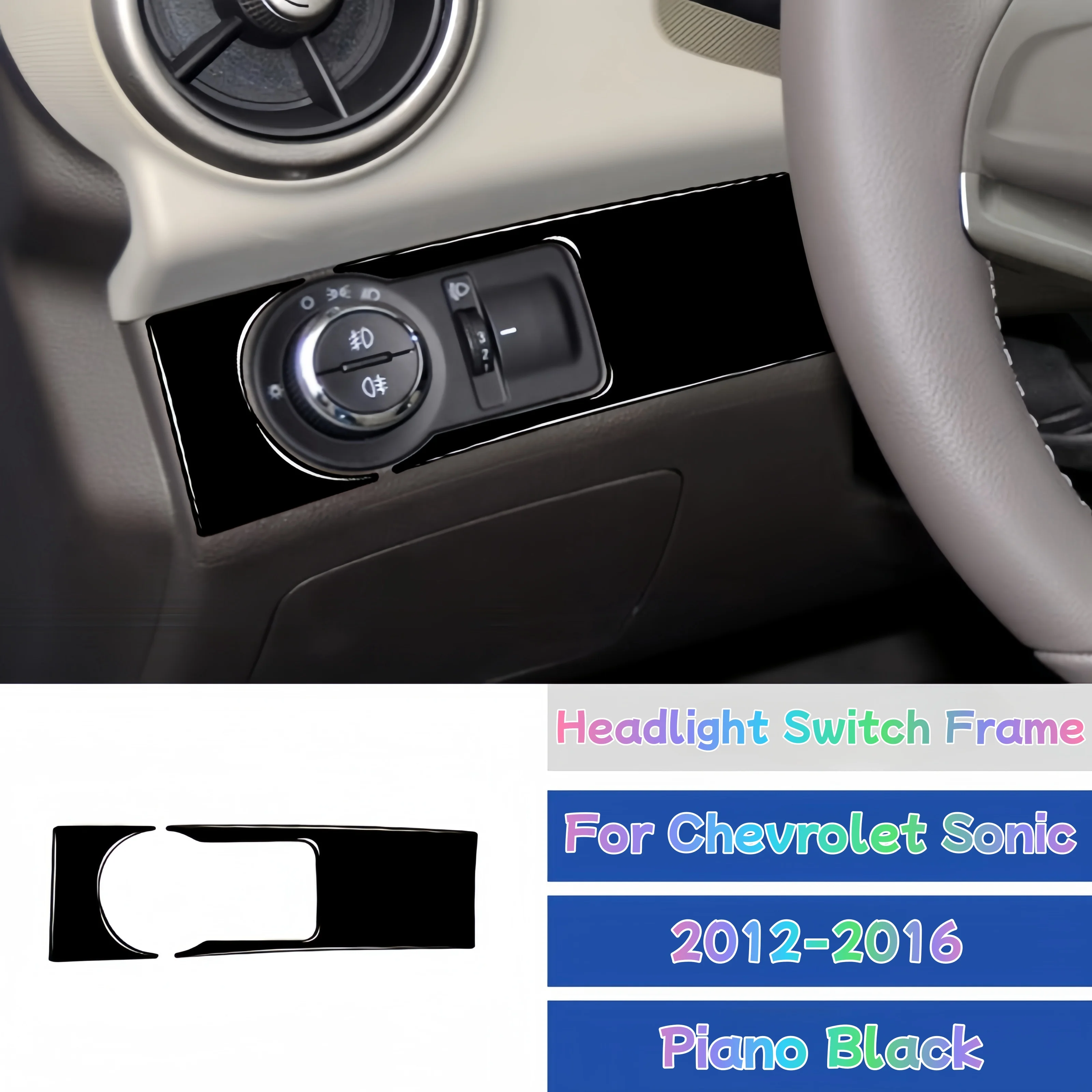 

For Chevrolet Sonic 2012-2016 Piano Black Interior Car Headlight Switch Frame Decoration Cover Trim Sticker Cars Accessories