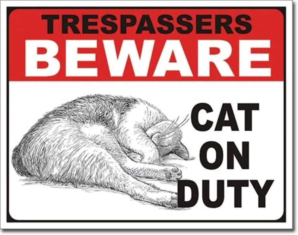 Desperate Trespassers Beware Cat On Duty Tin Collectible Sign Ephemera Gift sign