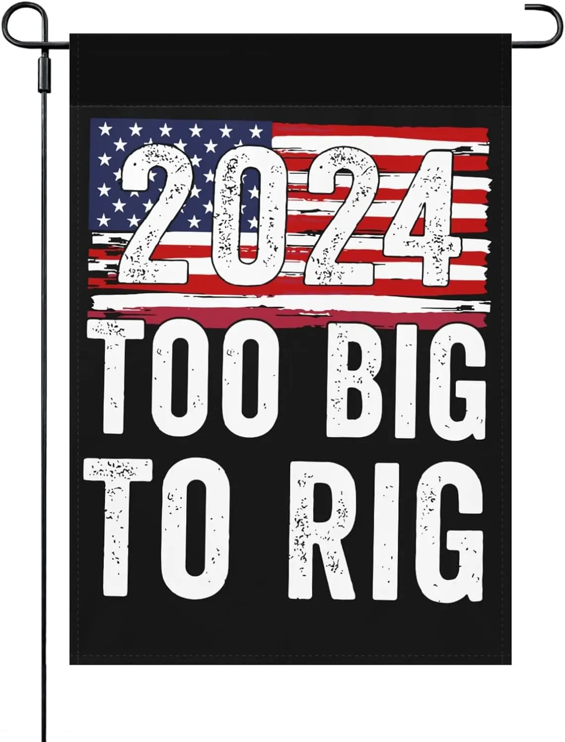 Too Big To Rig Saying Trump 2024 Garden Flag One SizeCute Funny Garden Flag Trump 45 47 Garden Flags Double Sided Yard Decor I&#