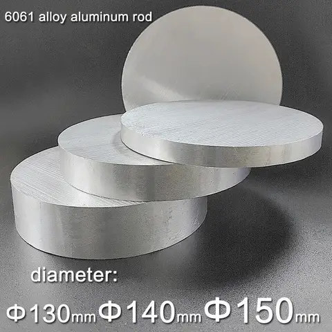 6061 고품질 알루미늄 합금 솔리드 라운드 로드, 직경 Φ 130mm, Φ 140mm, Φ 150mm, 두께 10mm, 20mm, 30mm