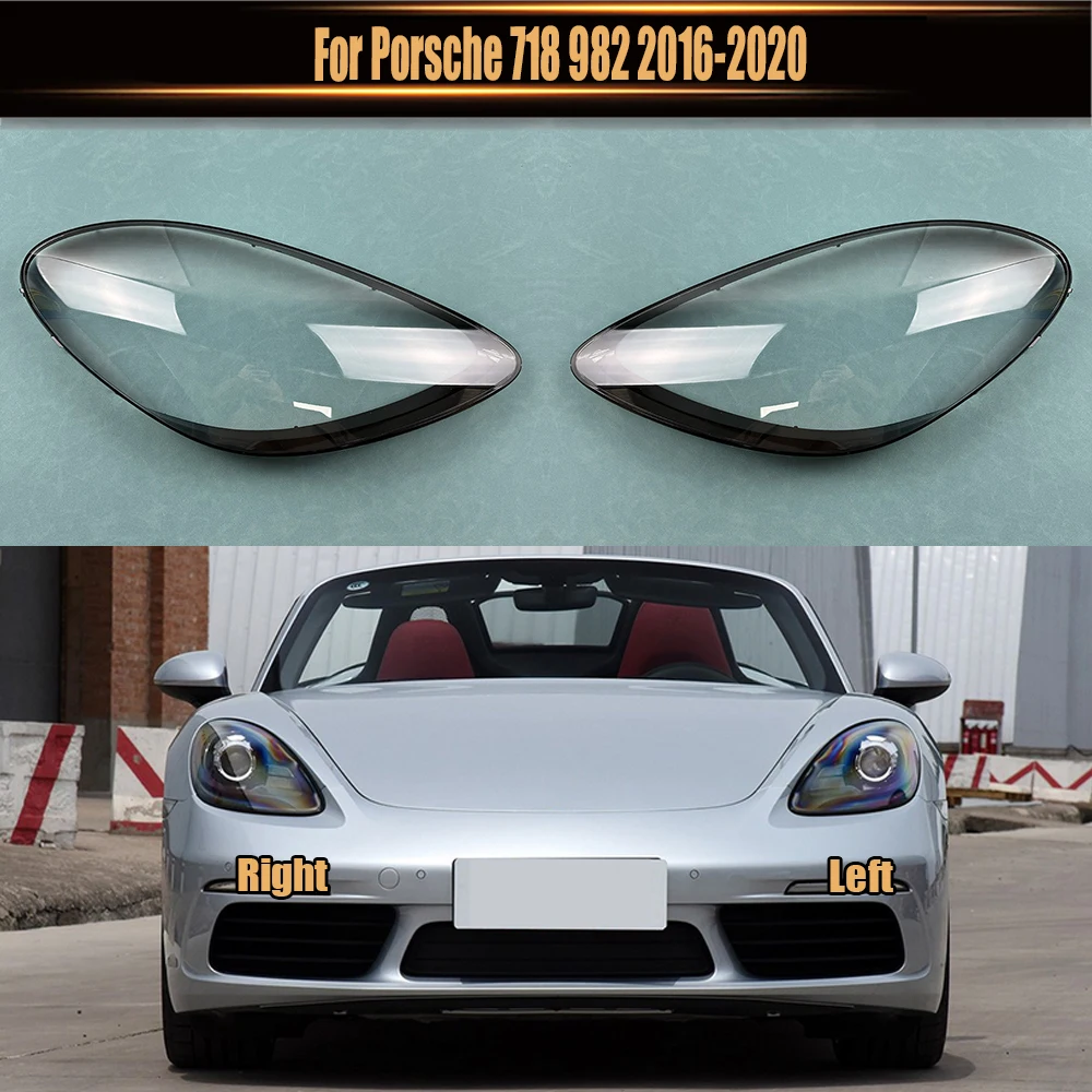 

For Porsche 718 982 2016-2020 Front Headlight Shell Lamp Shade Transparent Headlamp Cover Plexiglass Replace Original Lens