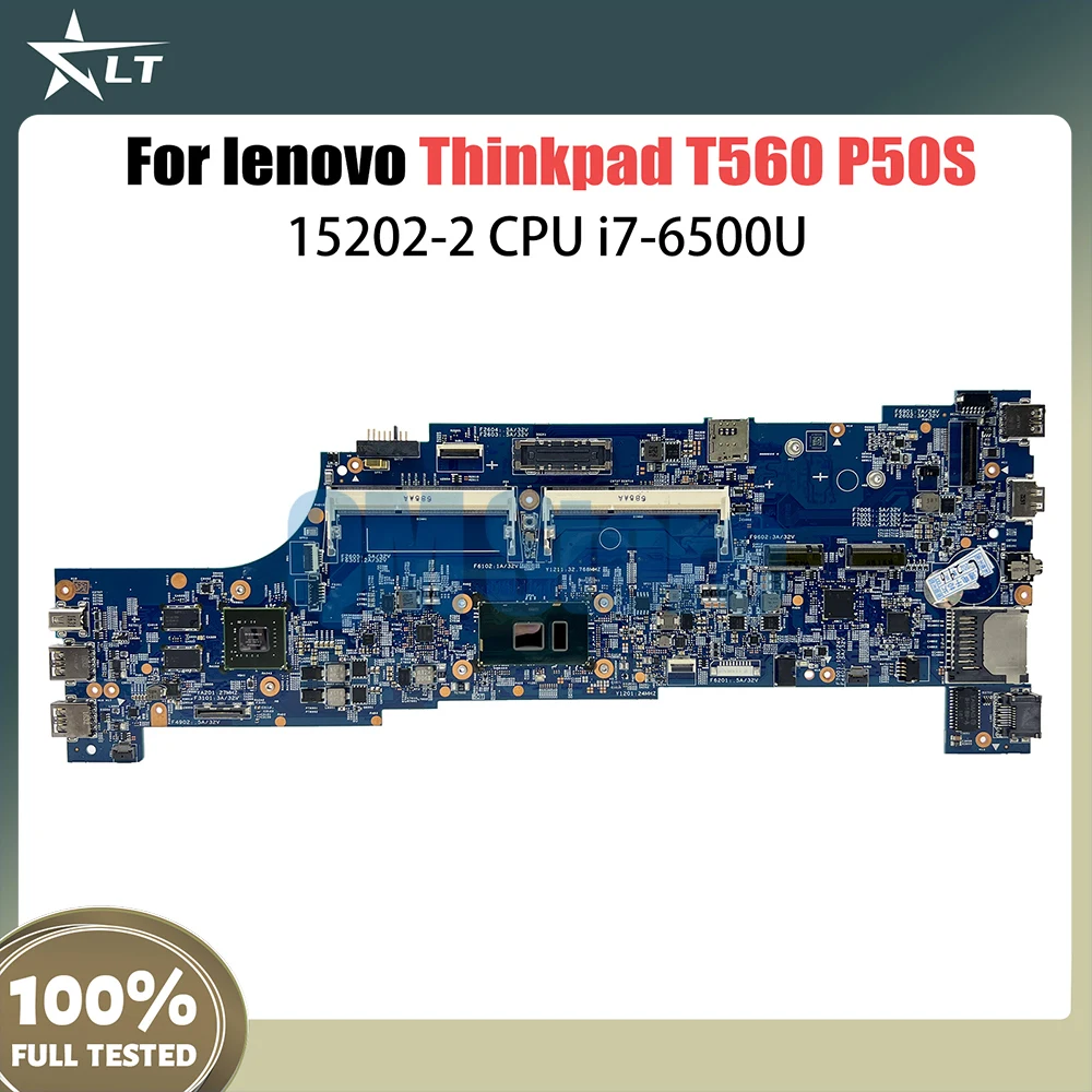 

Mainboard For Lenovo Thinkpad T560 P50S Laptop Motherboard 01AY312 15202-2 with I7-6th Gen CPU Tested Fully Work