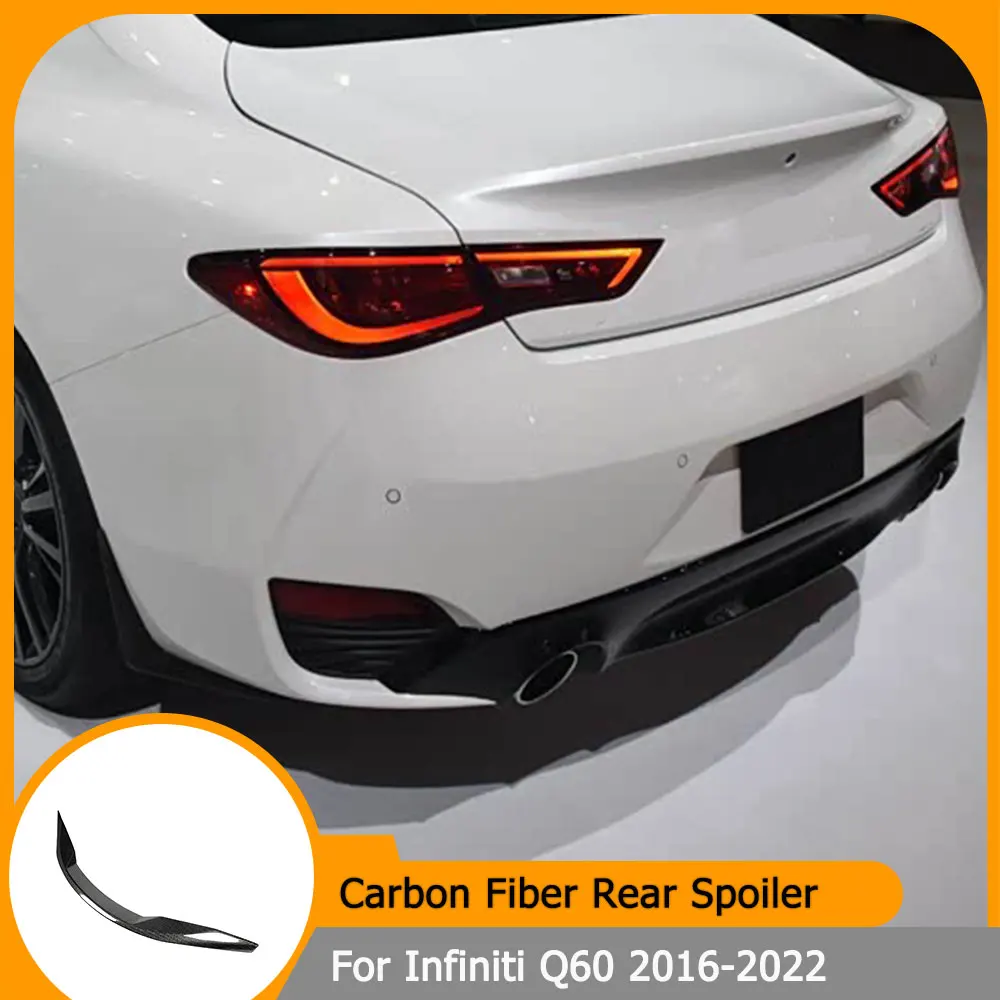 

Car Rear Trunk Spoiler Wing for Infiniti Q60 Q60S Coupe 2-Door 2016-2022 Carbon Fiber Rear Spoiler Tail Boot Lid Wing Lip