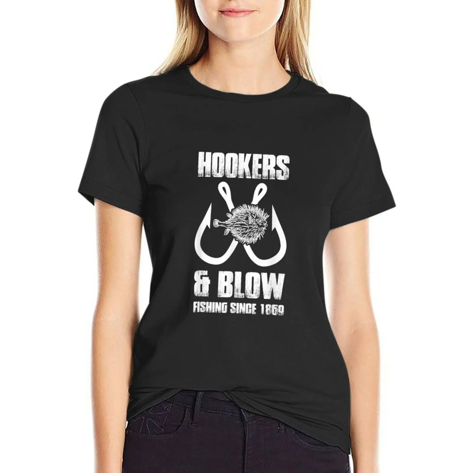 

Hooker And Blow Fishing Since 1869 Big Fans T-Shirt cute clothes animal prinfor quick-drying Women's clothing