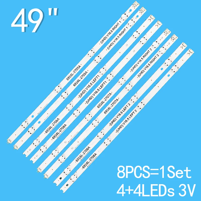 

LED TV backlight strip For 49" 487MM 8PCS 49LJ58300W 49UH603V 49UH620V LC490DGE 6916L-2705A 6916L-2706A 6916L-2707A 6916L-2708A