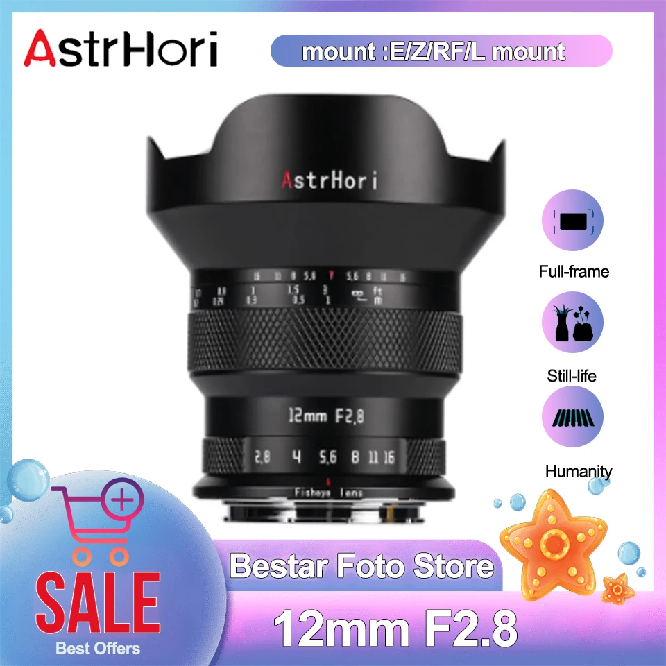 AstrHori 12mm F2.8 Full Frame Fisheye Lens Wide Angle Landscape Starry Sky Panorama Lens for Sony A7 A6000 Nikon Z50 Canon R R6