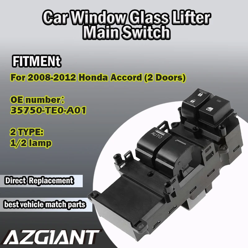 AZGIANT For Honda Accord (2 Doors) 2008-2012 Car Window Glass Lifter Main Switch 37 PIN easy to install 1/2 lamp accessories