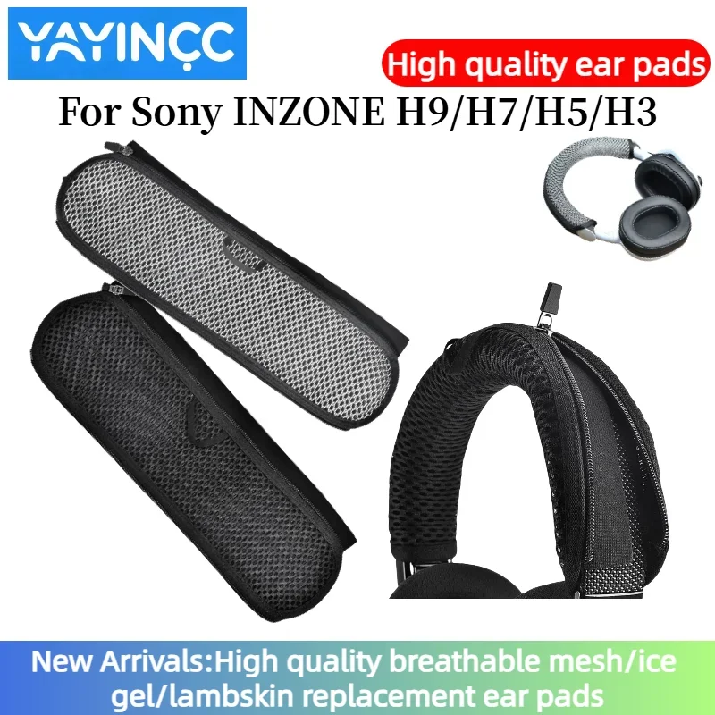 

YAYINCC Universal Full Closure Headphone Headband Cover For Sony INZONE H9/H7/H5/H3 Headpad Zipper protection Head beam cover