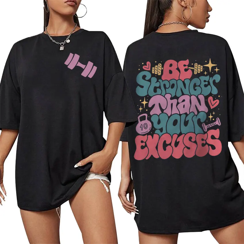 Bądź silniejszy niż swoje wymówki Śmieszne koszulki na siłownię Meme Mężczyźni Kobiety Retro Estetyczna moda T-shirt Tops 100% Bawełna Oversized Tees