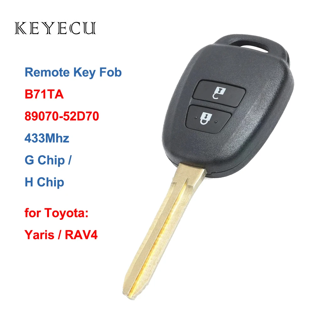 

B71TA 89070-52D70 Remote Key Fob Replacement 2 Button 433MHz G / H Chip for Toyota Yaris 2012 2013 2014 for RAV4 2014 2015