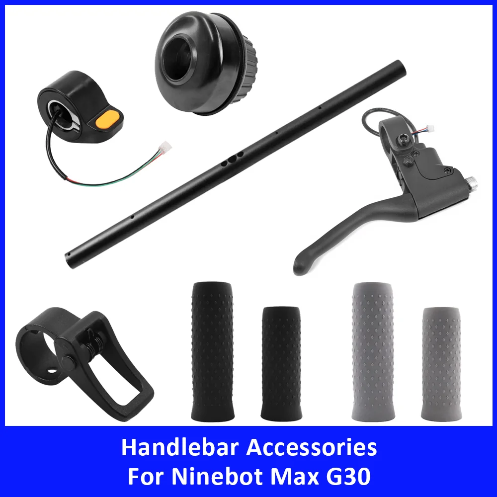

Spare Crossbar Handlebar Part for Ninebot Max G30 Electric Scooter Accessories Bell Hook Brake Lever Handle Cover Thumb Throttle