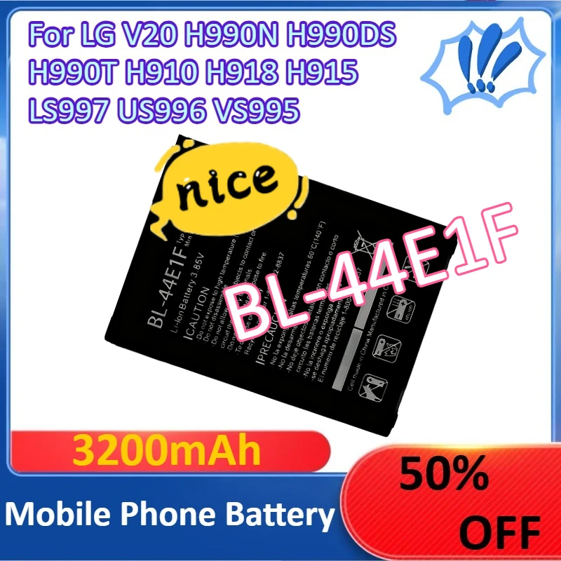 

New BL-44E1F 3200mAh For LG V20 H990N H990DS H990T H910 H918 H915 LS997 US996 VS995 Mobile Phone Battery