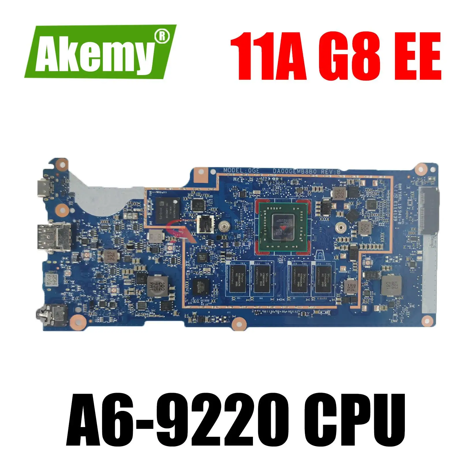 

DA00GEMB8C0 DA00GEMB8B0 For HP CHROME 11A G8 EE LAPTOP MOTHERBOARD WITH A6-9220 CPU AND 4G RAM L92813-001