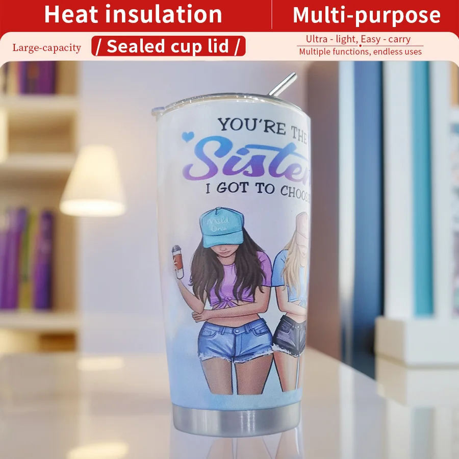 أنت الأخت التي حصلت على كوب من الفولاذ المقاوم للصدأ للاختيار: 20 أونصة، مزدوج - عزل جداري، متضمن من القش، أخت رائعة