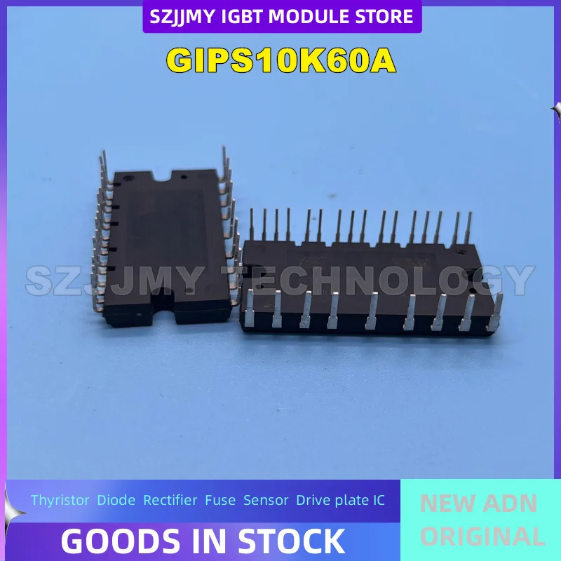 GIPS30C60 GIPSLOK60A GIPS14K60 GIPS10K60A GIPSL0K60A GIPSI0K60A GIPS14K60 GIPS20K60 GIPS20K60 IGBT Module