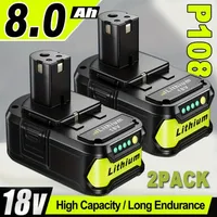 For RYOBI 18V 8000mAh Li-ion Battery Power Tools Compatible with P108 18V 8.0Ah One+ Plus P104 P107 RB18L50 RB18L20 P108