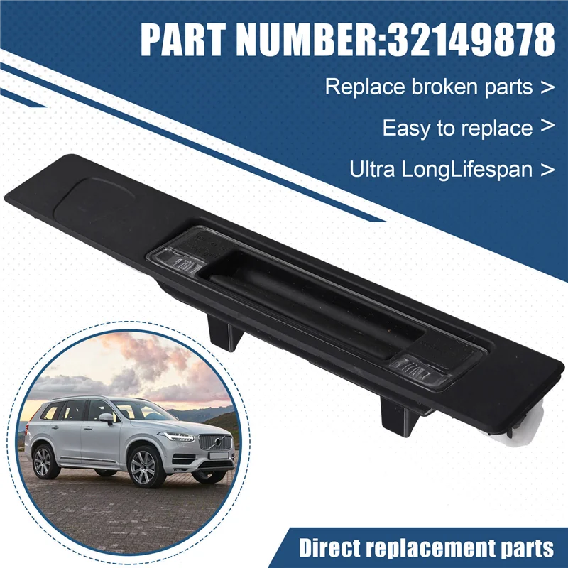 

32149878 Car Trunk Handle/Trunk Switch For Volvo XC90 2015-2020