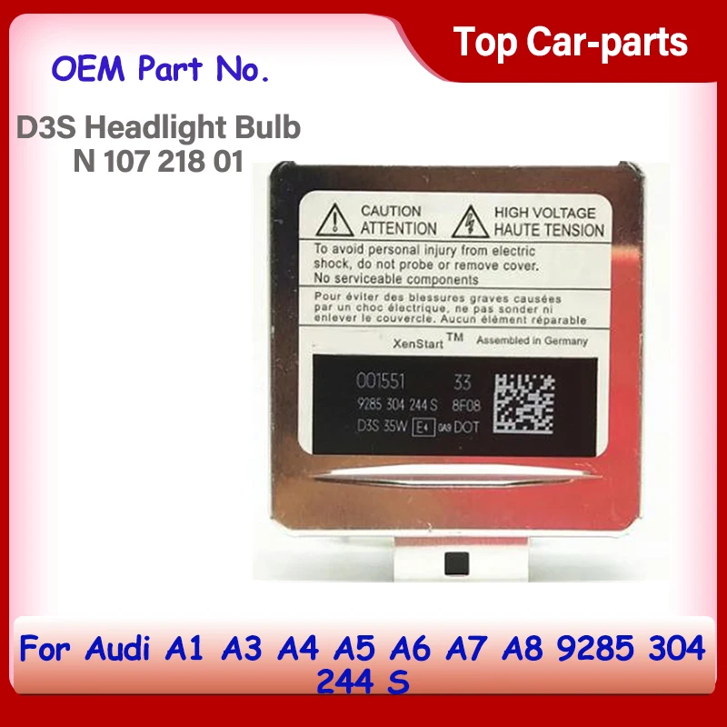 New OEM N10721805 N10721801 HID Xenon Ph XenStart D3S Headlight Bulb N 107 218 01 For Audi A1 A3 A4 A5 A6 A7 A8 9285 304 244 S