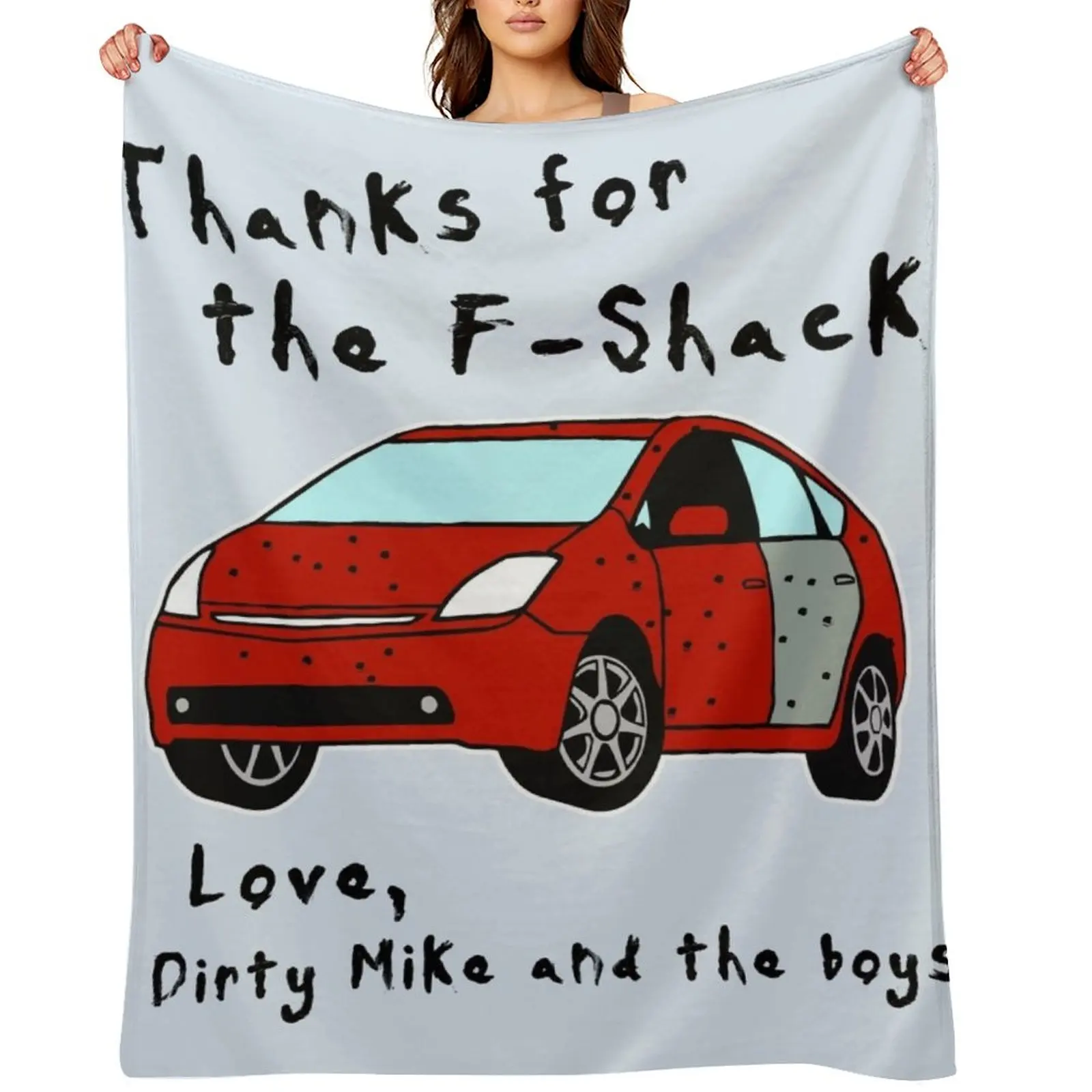 

Thanks for the F-Shack. Love Dirty Mike and the Boys Throw Blanket sofa bed Flannel Fabric christmas gifts Blankets