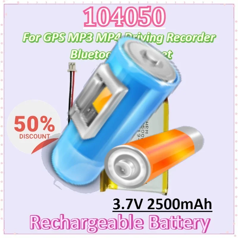 

104050 3.7V 2500mAh Lithium Polymer Rechargeable Battery for GPS MP3 MP4 Driving Recorder Bluetooth Headset Power Bank Navigator