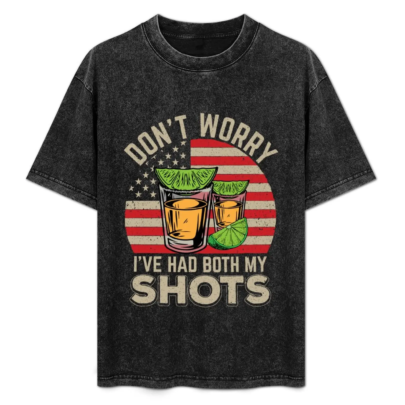 

Don't Worry I've Had Both My Shots T-Shirt anime tshirt animal prinfor boys cute clothes mens champion t shirts