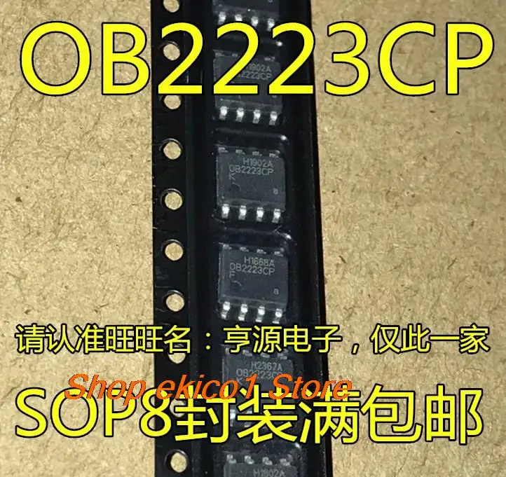 

10 шт., OB2223 OB2223CP OB2223CPA OB2203CP SOP-8