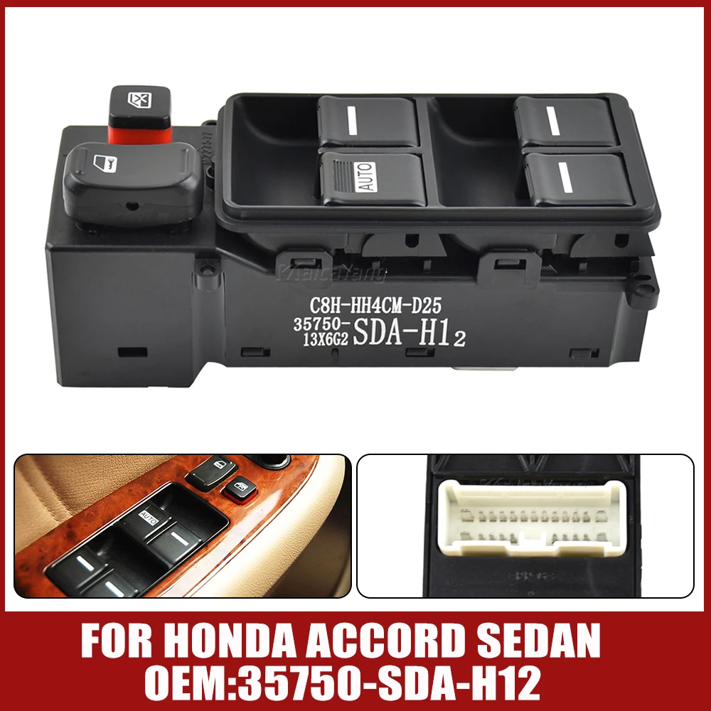 35750-SDA-H12 Electric Power Master Window Lifter Switch Control Button For Honda ACCORD SEDAN HYBRID HYBRID