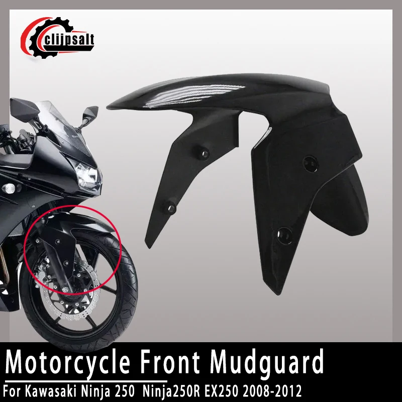 

For Kawasaki Ninja 250 EX250 2008-2012 Fender Front Fender Ninja250R Tire Mudguard Splash Splash Guard Motorcycle