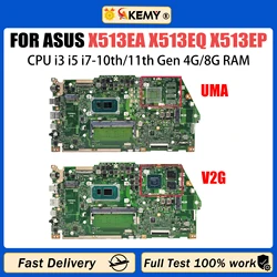 AKEMY Carte Mère X513EA X513EP X513EQ R513E K513E F513E A513E X513EQ X513EAN Carte Mère D'ordinateur Portable I3 I5 I7 11ème Gen 8GB/4GB RAM V2G