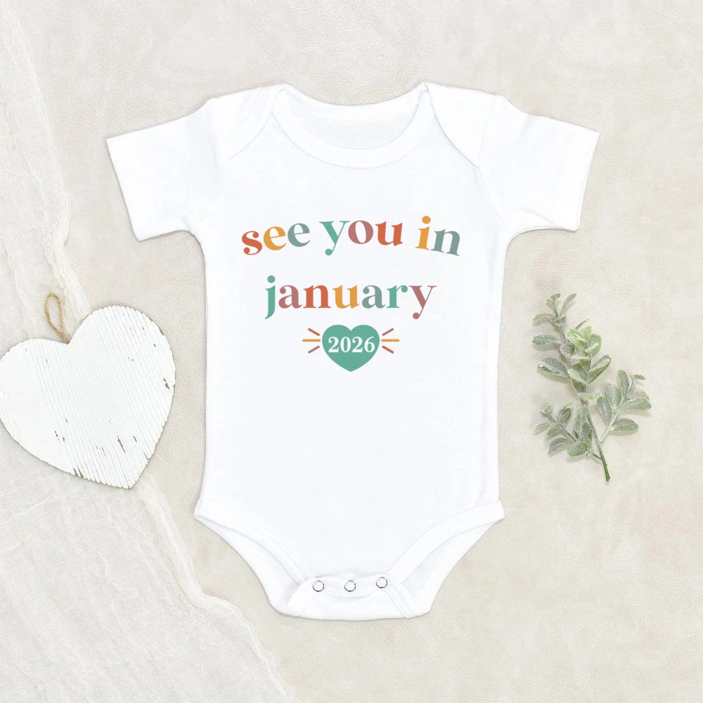 

See You in January 2026 Baby Pregnancy Announcement Newborn Baby Bodysuit Clothes Funny Cute Toddler Infant Jumpsuit