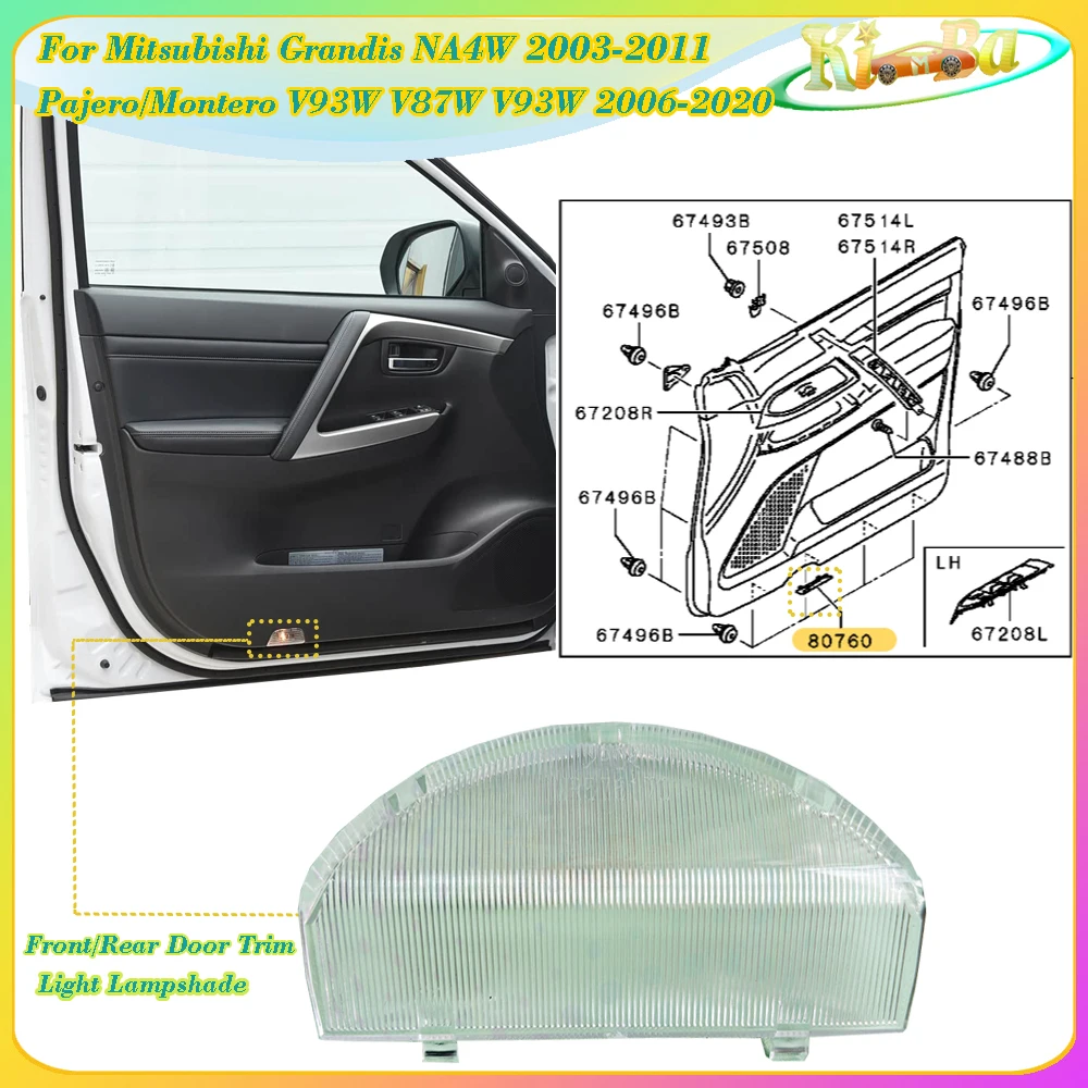 

KIMBA For Mitsubishi Grandis NA4W 2003-2011 Pajero/Montero V93W V87W V93W 2006-2020 Genuine Door Lampshade Trim Light Lampshade