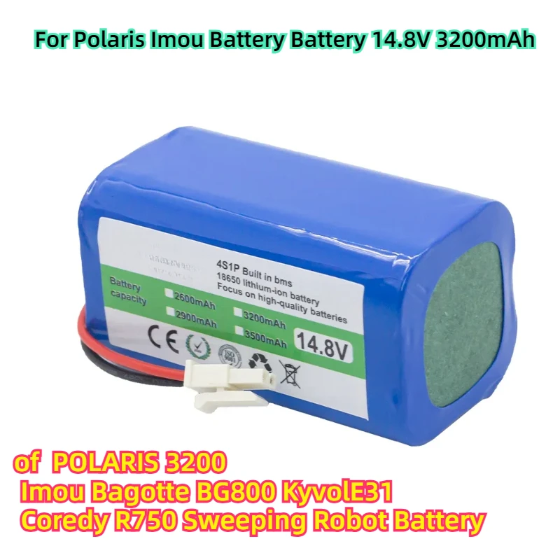 

For Polaris Imou Battery Battery 14.8V 3200mAh of POLARIS 3200 Imou Bagotte BG800 KyvolE31 Coredy R750 Sweeping Robot Battery