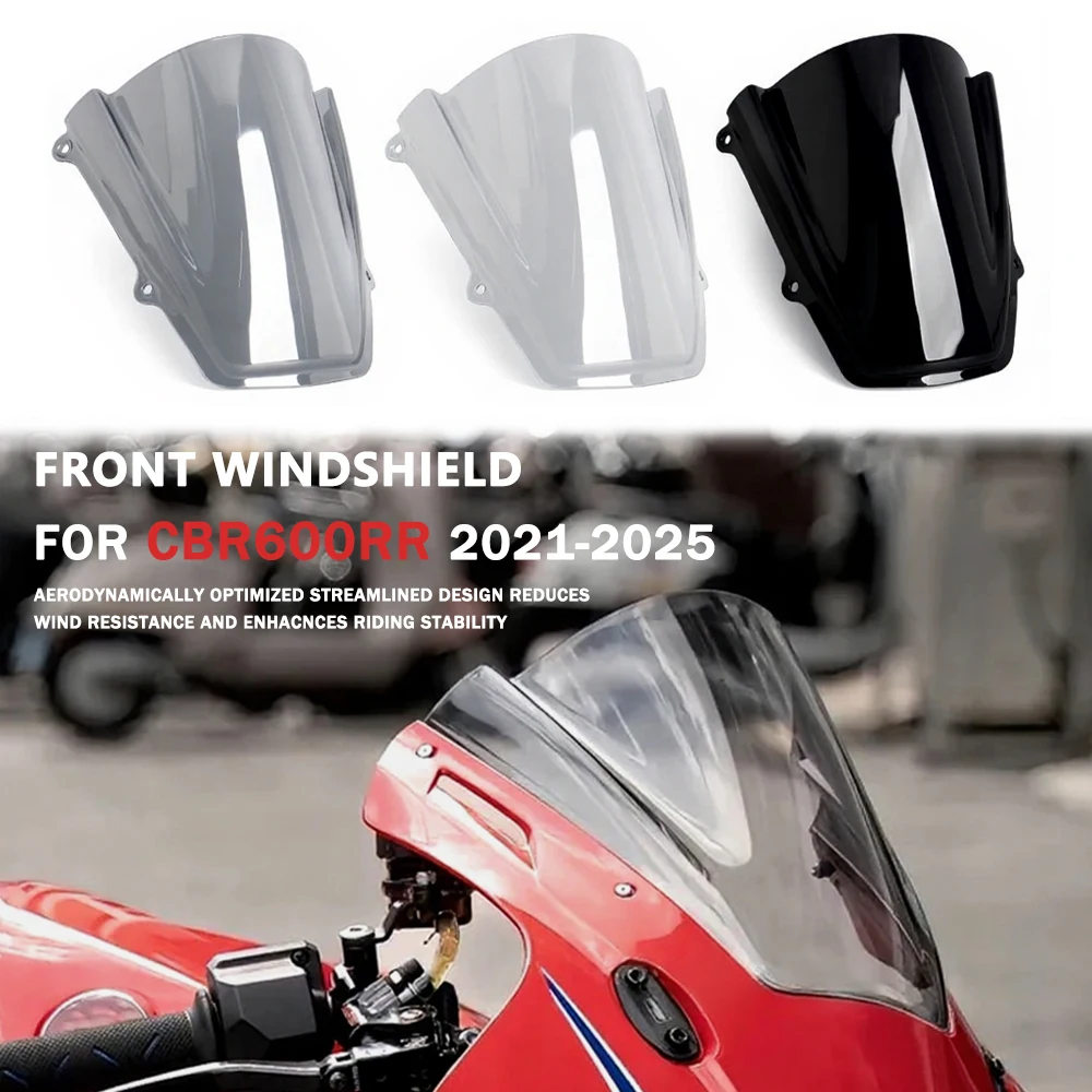 

Motorcycle Accessories Windscreen For Honda CBR600RR CBR600 RR CBR 600 RR 600RR 2021-2025 Windshield Cover Screen Deflector