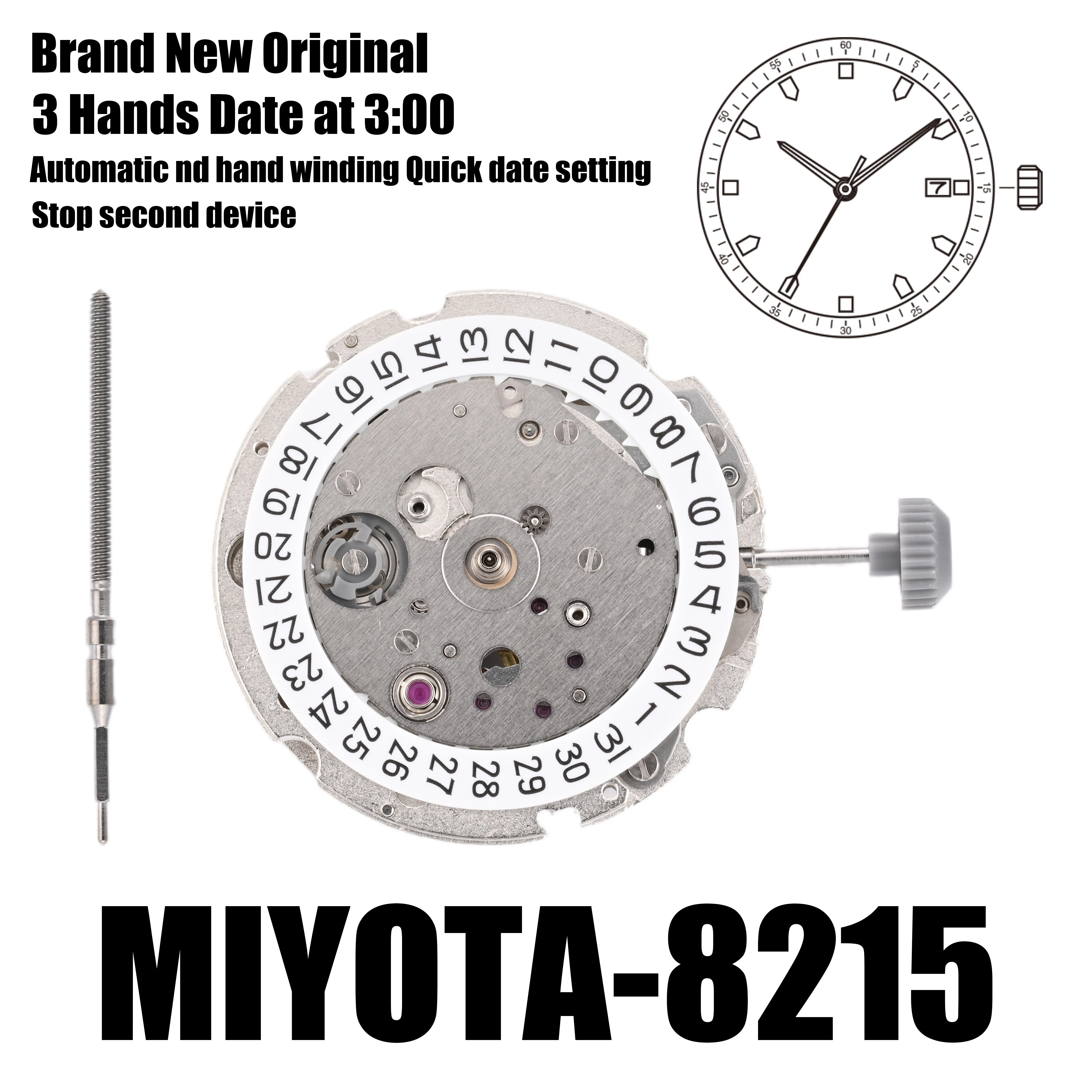 

8215 Movement Miyota 8215-3 Movement 3 Hands Date Stop second device Automatic and hand winding Quick date setting