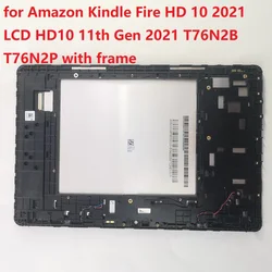 Per Amazon Kindle Fire HD 10 2021 LCD HD10 11th Gen 2021 T76N2B T76N2P Display LCD Touch Screen Digitizer Assembly con cornice