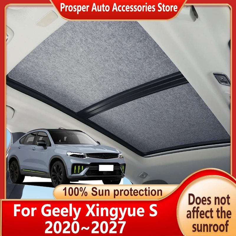 Car Panoramic Sunroof Insulation Roof Visor For Geely Xingyue S 2020~2027 Sun Protection Adsorption Suede Sky Curtain Sunshade