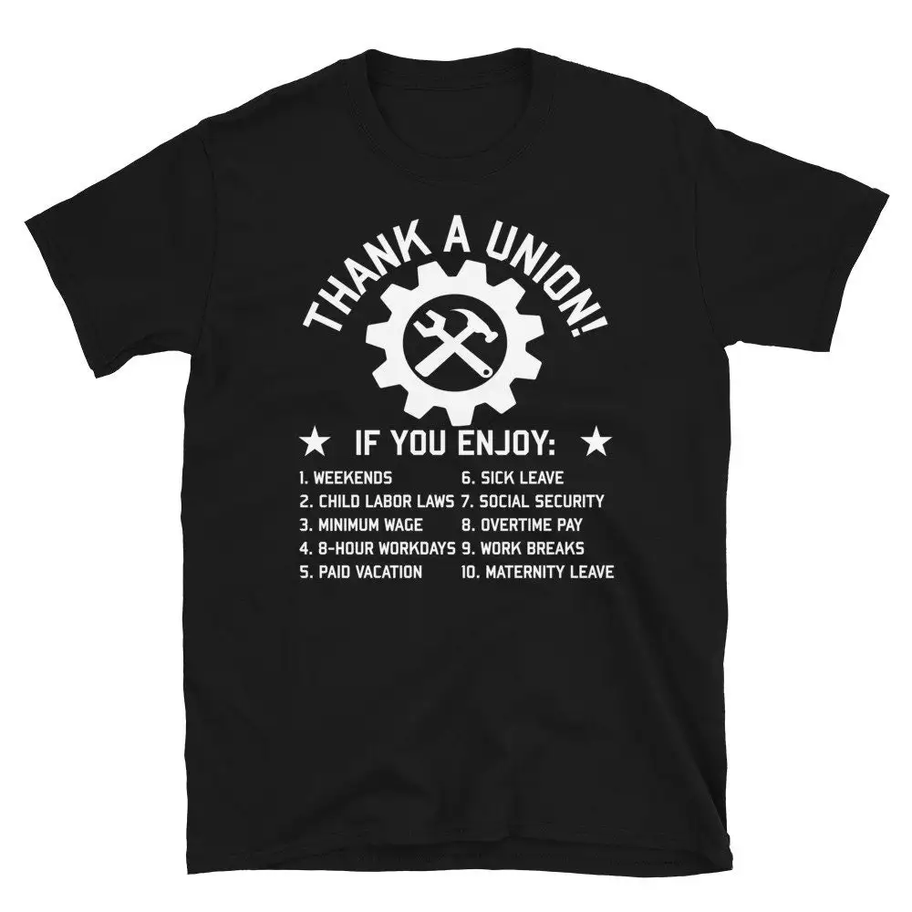 Thank A Union Labor Strong Pro Worker Industrial Workers of the World T Shirt