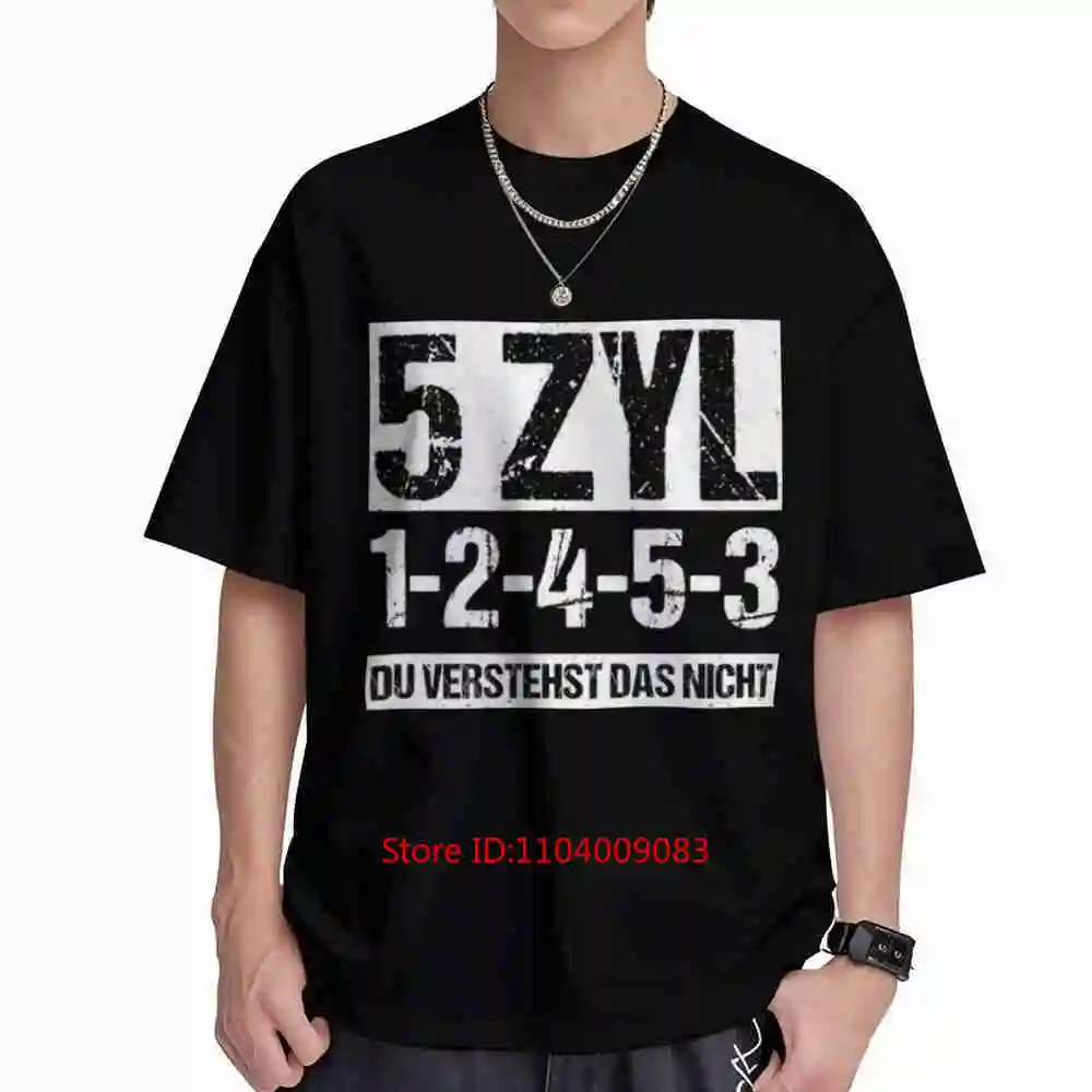 I Drive 5 Cylinders Zylinder Engine 1 2 4 3 Short Sleeve Tee 100% Cotton T-Shirt