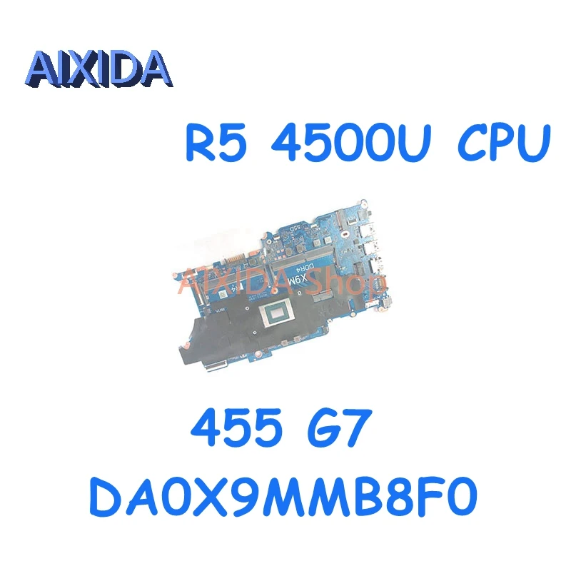 

AIXIDA DA0X9MMB8F0 L98554-601 L98554-001 Mainboard For HP Probook 455 G7 Laptop Motherboard Ryzen 5 4500U CPU DDR4 Full test