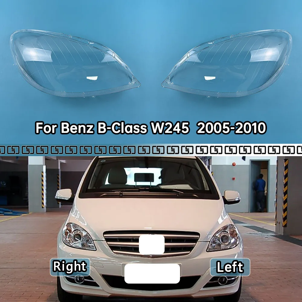 

For Mercedes-Benz B-Class W245 B180 B200 2005-2010 Car Front Headlight Lens Cover Auto Case Headlamp Glass Lampshade