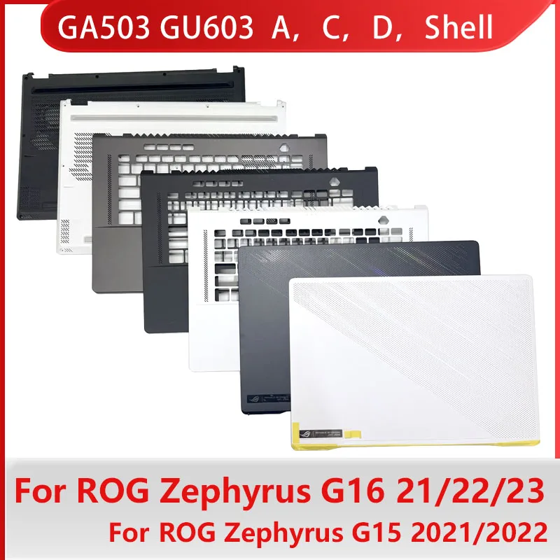 Para Phantom 16, Phantom 15, Rog Zephyrus G16, G15, Ga503Q, Ga503R, Gu603H, Gu603Z, Gu603V: Carcasa A, Carcasa C, Carcasa B, Carcasa D, Piezas del Marco