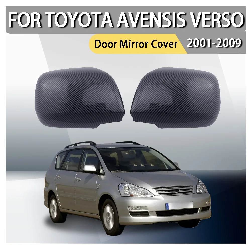 

Car Upgrade Car Decoration Door Mirror Cover For Toyota Avensis Verso 2001 2002 2003 2004 2005 2006 2007 2008 2009 Car Styling