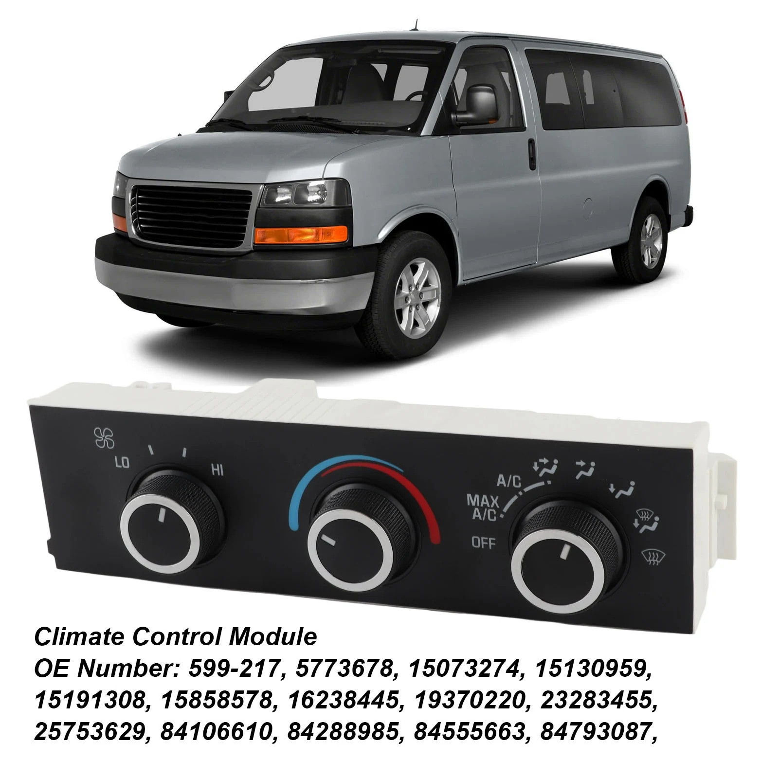 

15073274 15130959 Front Climate Control Module 599‑217 Replacement HVAC Control Module for Express 1500 2500 3500 4500