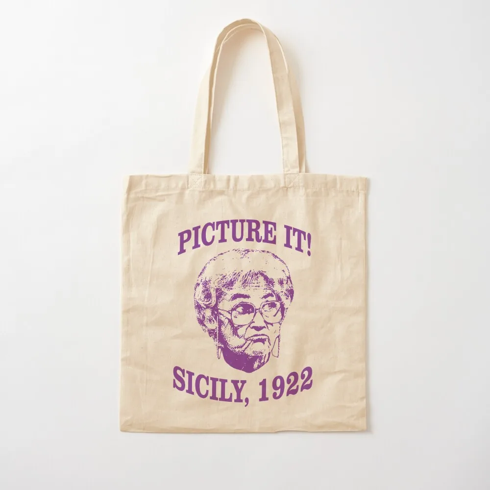 

Golden Girls Shirt - Picture it...Sicily, 1922! Sophia Petrillo Funny Tee T-Shirt Sophia Tote Bag