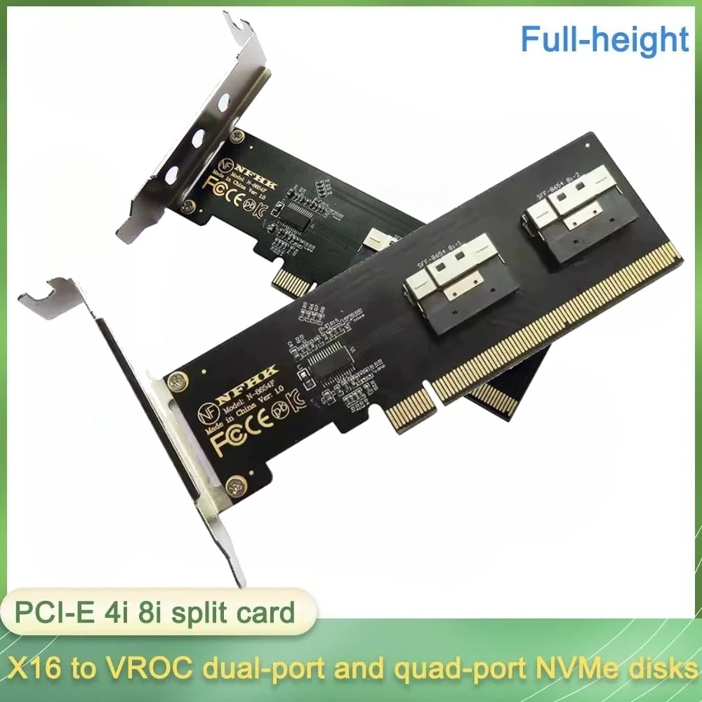 

PCI-E 3.0 4.0 X16 SFF-8654 4i 8i 8X 4X Adapter Card Expansion Motherboard PCIe Split Card To VROC Dual 4 x Ports Split NVMe Disk