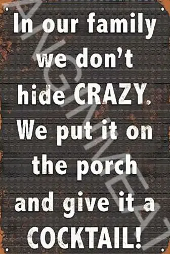 We Dont Hide Crazy Funny Aluminium-Metallschild aus Aluminium