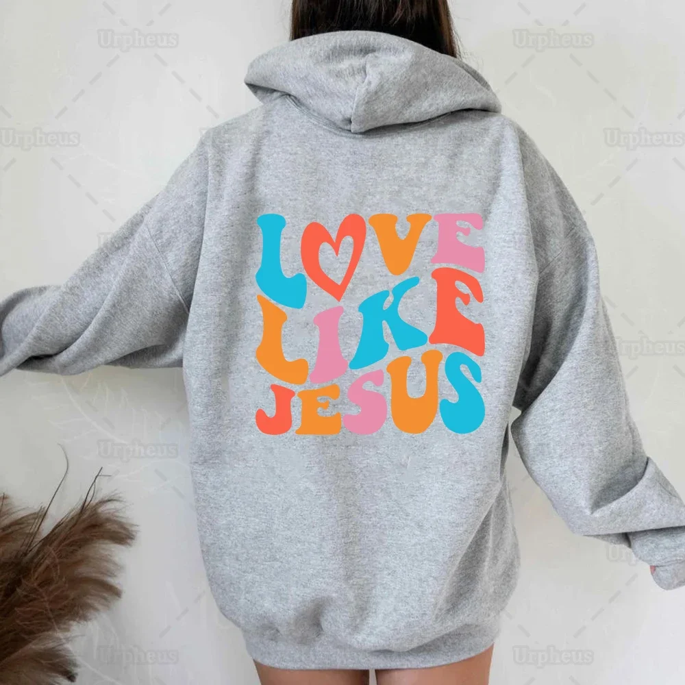 

Love Like Jesus Hoodies Autumn Winter Christian Bible Men Women Hip Hop Pullover Comfortable Fleece Thick Warm Sweatshirts