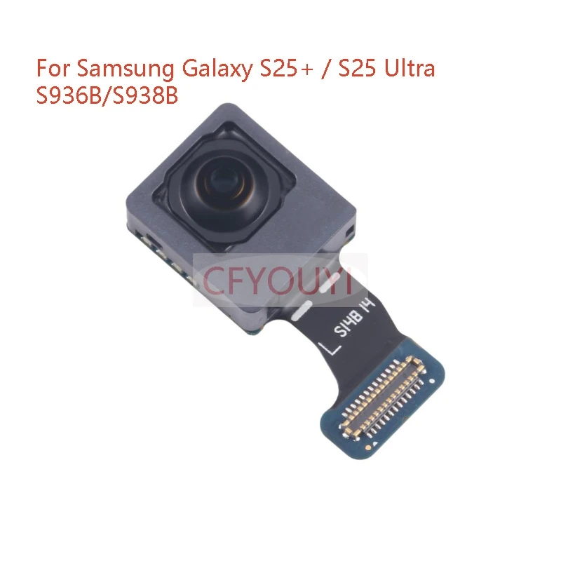 For Samsung Galaxy S25+ / S25 Ultra SM-S936B/ S936B S938B Front Facing Camera Module Flex Cable Replacement Part